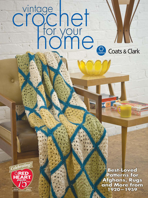 Title details for Vintage Crochet For Your Home by Coats & Clark - Available